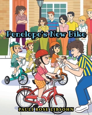 Penelope's New Bike by Libsohn, Pauli Rose