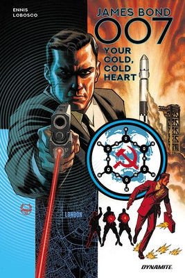 Jame Bond: 007: Your Cold, Cold Heart by Ennis, Garth