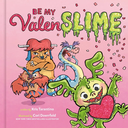 Be My Valenslime by Tarantino, Kris