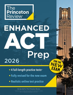 Princeton Review Enhanced ACT Prep, 2026: 4 Practice Tests + Content Review + Strategies by The Princeton Review