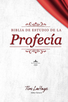 Rvr 1960 Biblia de la Profecía Tapa Dura Con Índice / Prophecy Study Bible Hardc Over with Index by LaHaye, Tim