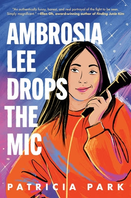 Ambrosia Lee Drops the MIC by Park, Patricia