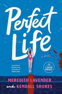 Perfect Life by Lavender, Meredith