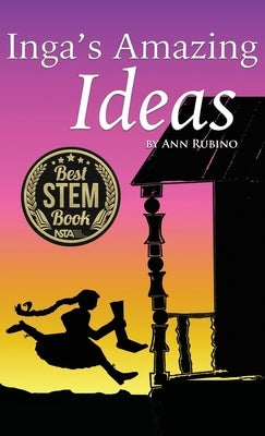 Inga's Amazing Ideas by Rubino, Ann