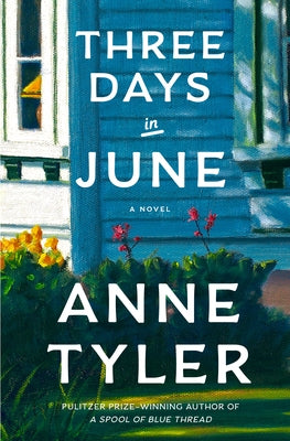 Three Days in June by Tyler, Anne