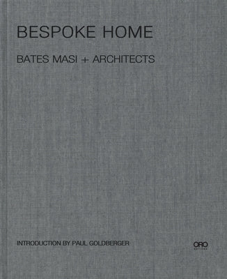 Bespoke Home: Bates Masi Architects by Bates, Harry