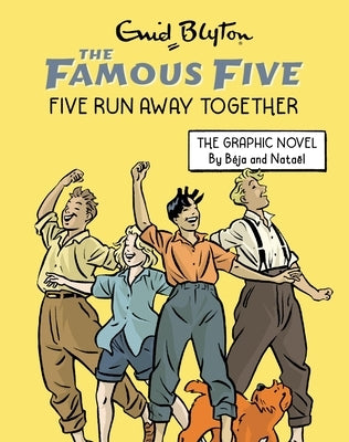 Famous Five Graphic Novel: Five Run Away Together: Book 3 by Blyton, Enid