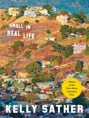 Small in Real Life by Sather, Kelly