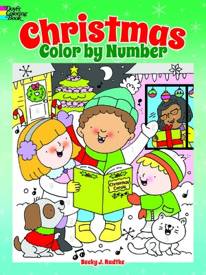 Christmas Color by Number by Radtke, Becky J.