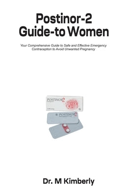 Postinor-2 Guide-to Women by Kimberly, M.