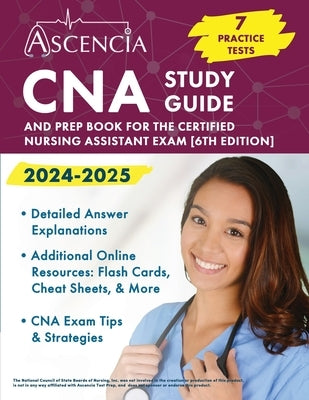 CNA Study Guide 2024-2025: 7 Practice Tests and Prep Book for the Certified Nursing Assistant Exam [6th Edition] by Downs, Jeremy