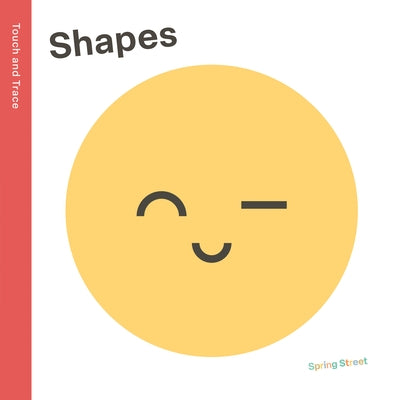 Spring Street Touch and Trace: Shapes by Boxer Books