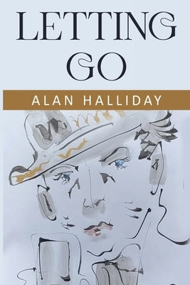 Letting Go by Halliday, Alan