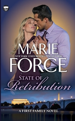 State of Retribution, A First Family Novel by Force, Marie