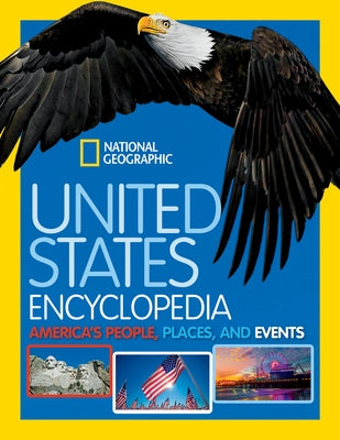 United States Encyclopedia: America's People, Places, and Events by National Geographic Kids