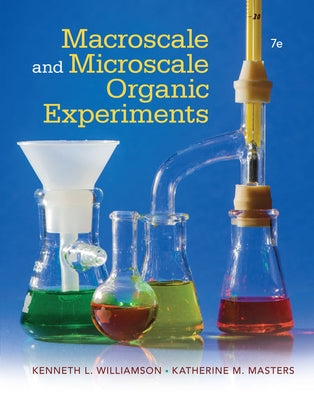 Macroscale and Microscale Organic Experiments by Williamson, Kenneth L.