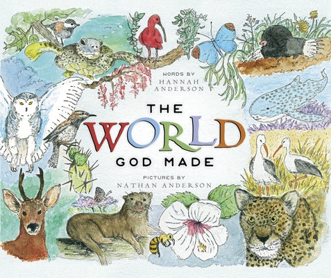 The World God Made by Anderson, Hannah