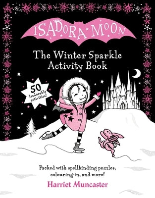 Isadora Moon: The Winter Sparkle Activity Book by Muncaster, Harriet