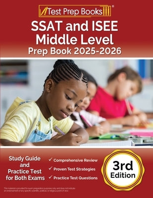 SSAT and ISEE Middle Level Prep Book 2025-2026: Study Guide and Practice Test for Both Exams [3rd Edition] by Morrison, Lydia