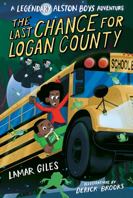 The Last Chance for Logan County by Giles, Lamar