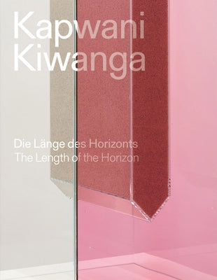 Kapwani Kiwanga: The Length of the Horizon by Kiwanga, Kapwani