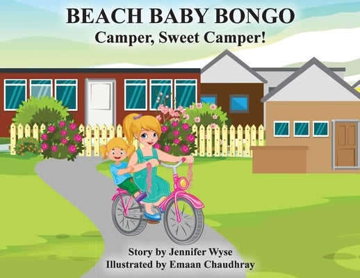 Beach Baby Bongo: Camper, Sweet Camper! by Wyse, Jennifer