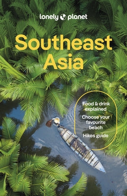 Lonely Planet Southeast Asia by Richmond, Simon