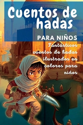 Cuentos de hadas para niños: Fantásticos cuentos de hadas ilustrados en colores para niños by Winder, Chris