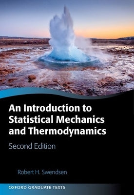 An Introduction to Statistical Mechanics and Thermodynamics by Swendsen, Robert H.