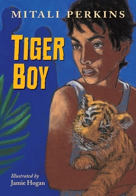 Tiger Boy by Perkins, Mitali