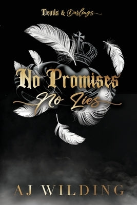 No Promises, No Lies - Feathers Edition: A mafia hockey romance by Wilding, Aj