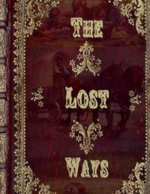 The Lost Ways by Davis, Claude