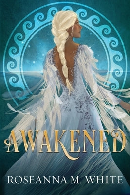 Awakened by White, Roseanna M.