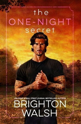 The One-Night Secret by Walsh, Brighton