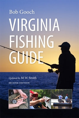 Virginia Fishing Guide by Gooch, Bob