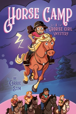 Horse Camp: A Horse Girl Mystery by Seim, Carrie