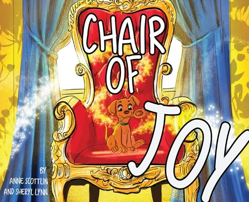 Chair of Joy by Lynn, Sheryl