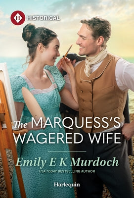 The Marquess's Wagered Wife by Murdoch, Emily E. K.