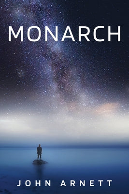 Monarch by Arnett, John