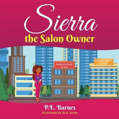 Sierra the Salon Owner by Jones, Aria