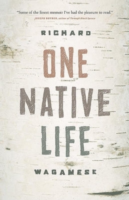 One Native Life by Wagamese, Richard