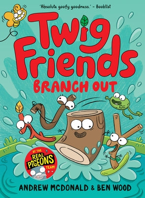 Twig Friends Branch Out: Twig Friends #4 by McDonald, Andrew