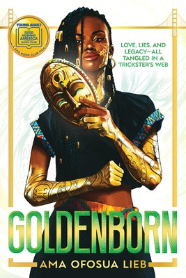 Goldenborn by Lieb, Ama Ofosua