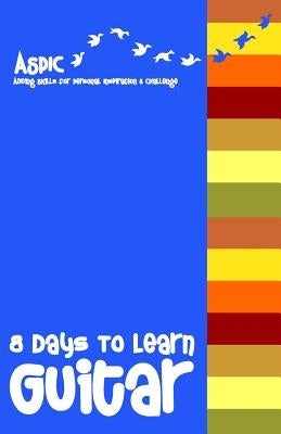 8 Days To Learn Guitar by Publishing Pvt Ltd, Leadstart