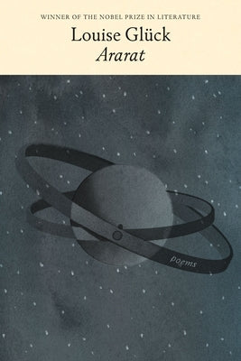 Ararat: Poems by Gl&#195;&#188;ck, Louise