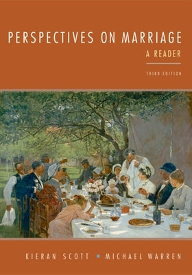 Perspectives on Marriage: A Reader by Scott, Kieran