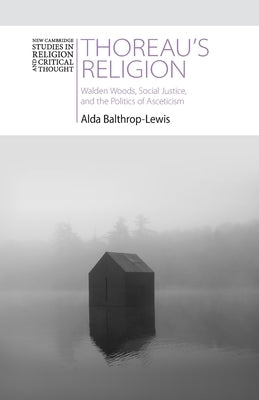 Thoreau's Religion by Balthrop-Lewis, Alda