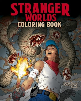 Stranger Worlds Coloring Book by Calle, Juan