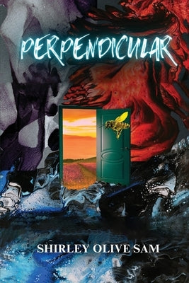 Perpendicular by Sam, Shirley Olive