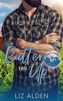 Butter You Up by Alden